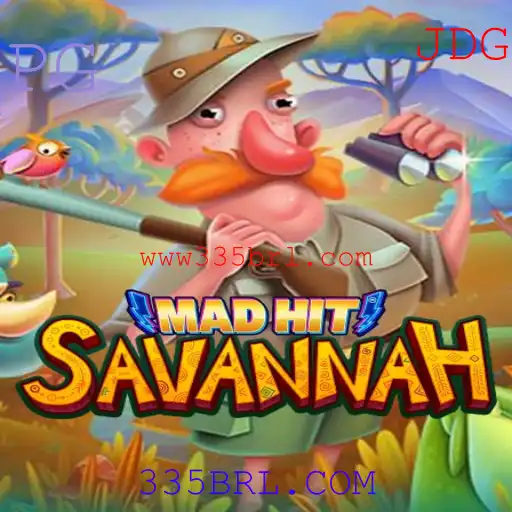 MadHitSavannah: Uma Nova Experiência de Jogo com 335BRL.COM